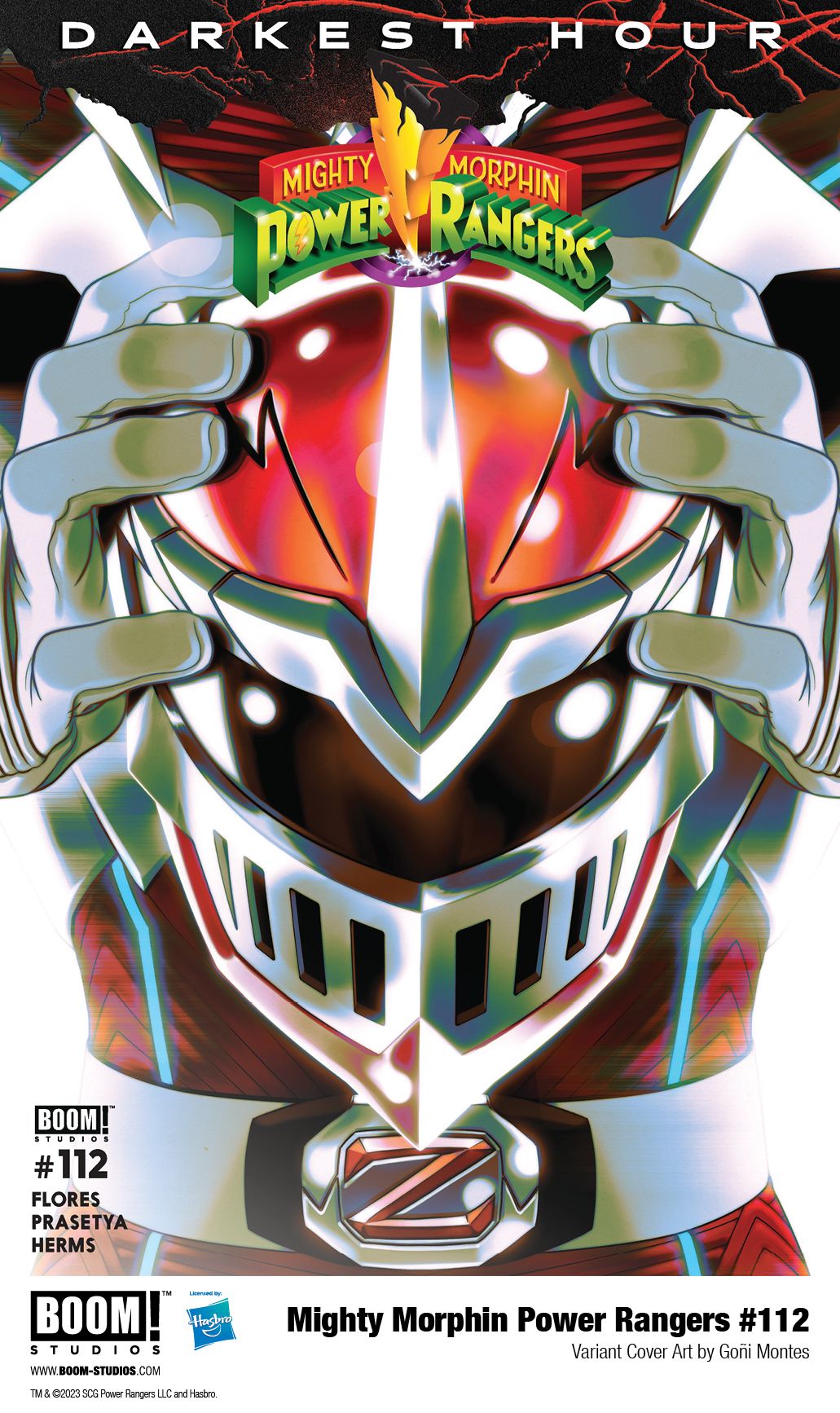 in: Power Rangers (Boom! Studios), Comics, Mighty Morphin Power Rangers (Boom! Studios) Mighty Morphin Power Rangers (Boom! Studios) Issue 112 SIGN IN TO EDIT Play Sound Icon-boomThis article is about a/an comic book issue in the Power Rangers comic sub-franchise by Boom! Studios. Mighty Morphin Power Rangers (Boom! Studios) Issue 112 Editor Allyson Gronowitz Cover artist: Taurin Clarke Writer: Melissa Flores Penciller: Hendry Prasetya Inker: Hendry Prasetya Adapted from: Mighty Morphin Power Rangers (Season 2) Release date: September 27, 2023 Publisher: BOOM! Studios Issue Guide Publication Order Previous Next Mighty Morphin Power Rangers (Boom! Studios) Issue 111 Mighty Morphin Power Rangers (Boom! Studios) Issue 113 Continuity Order Previous Next Mighty Morphin Power Rangers 30th Anniversary Comic Special Mighty Morphin Power Rangers (Boom! Studios) Issue 113 Mighty Morphin Power Rangers #112 is the second issue of Darkest Hour,