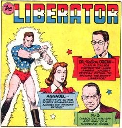The Liberator debuted in Exciting Comics #15 (October 23, 1941), and appeared regularly in that title and America’s Best Comics.